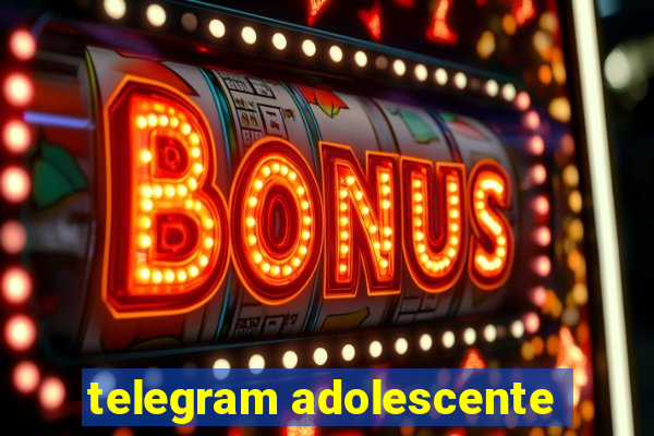 telegram adolescente